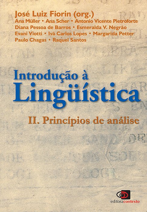 Introdução À Lingüística II - Princípios De Análise