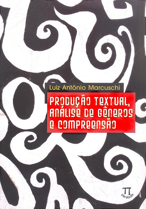 Produção Textual, Análise De Gêneros E Compreensão..-