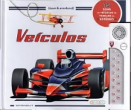 Veículos - Coleção Som E Aventura - Folheto Com Som