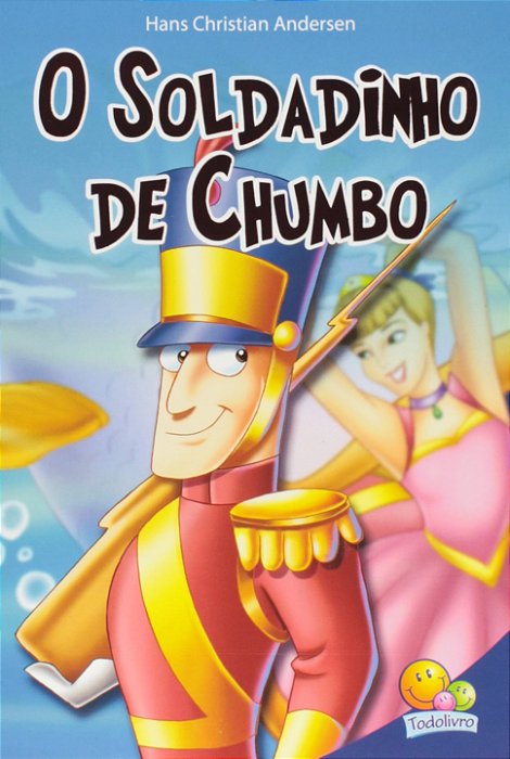 O Soldadinho De Chumbo - Classic Stars