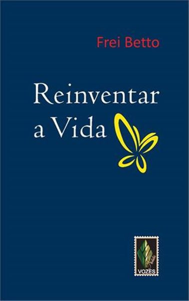 Reinventar A Vida
