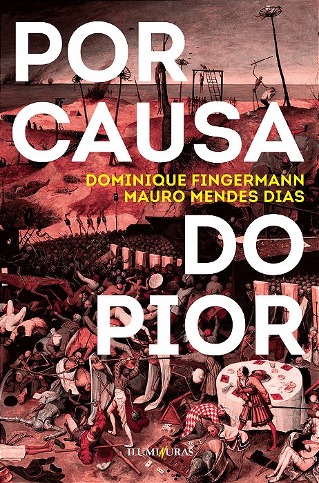 Por Causa Do Pior