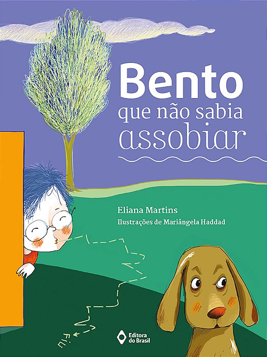 Bento Que Não Sabia Assobiar