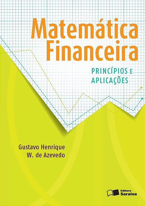 Matemática Financeira Princípios E Aplicações