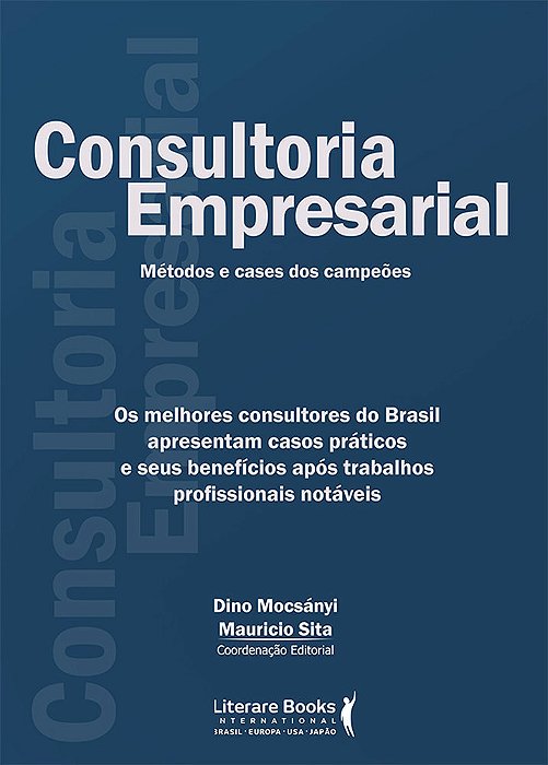 Consultoria Empresarial Os Melhores Consultores Do Brasil Apresentam Casos Práticos E Seus Benefícios Após Trabalhos Profissionais Notáveis