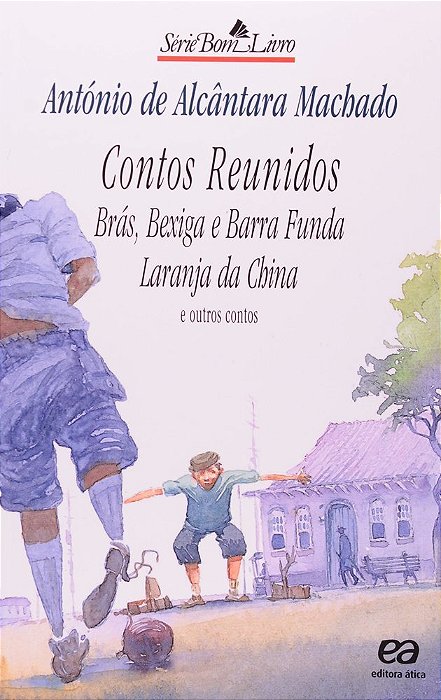 Contos Reunidos Brás, Bexiga E Barra Funda: Laranja Da China
