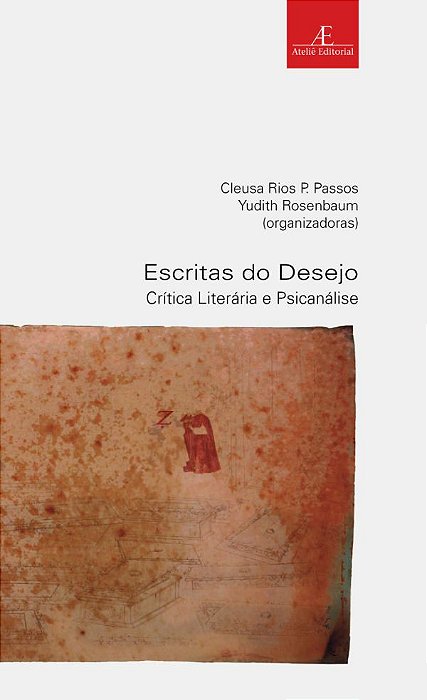 Escritas Do Desejo Crítica Literária E Psicanálise