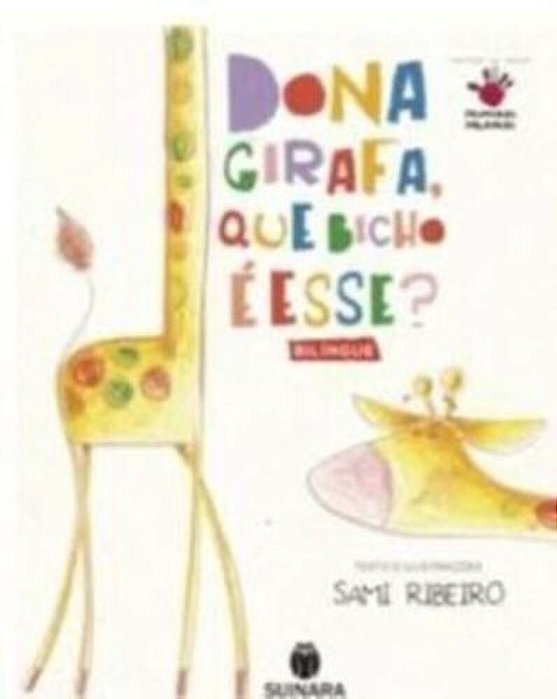 Dona Girafa Que Bicho É Esse?