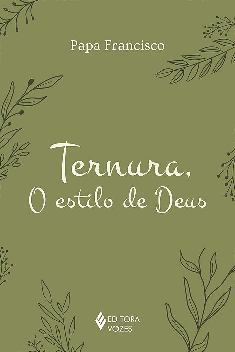 Ternura, O Estilo De Deus..-