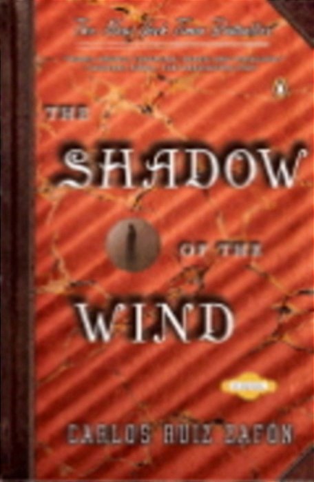 The Shadow Of The Wind - A Novel-..