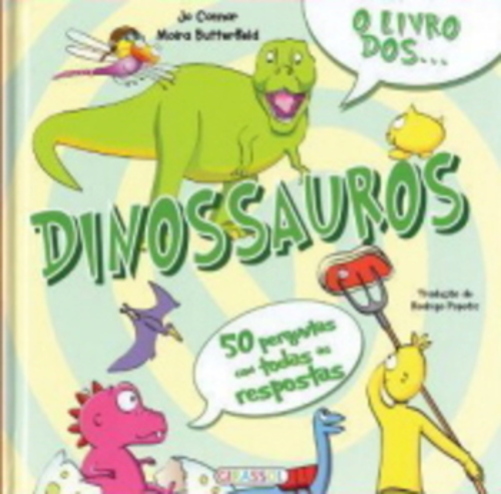 O Livro Dos... Dinossauros