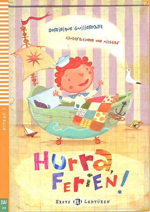 Hurra, Ferien! - Eli Erste Lektüren - Stufe 1 - Buch Mit Audio-CD
