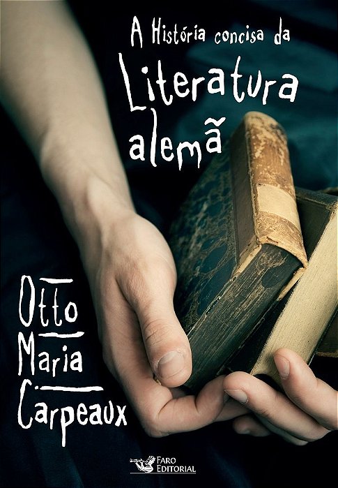 A História Concisa Da Literatura Alemã