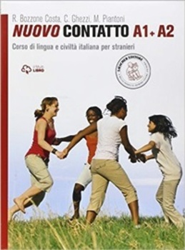 Nuovo Contatto A1-A2 - Corso Di Lingua E Civiltà Italiana Per Stranieri