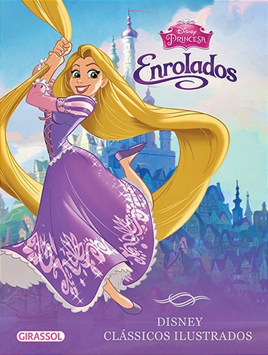 Enrolados - Disney Clássicos Ilustrados