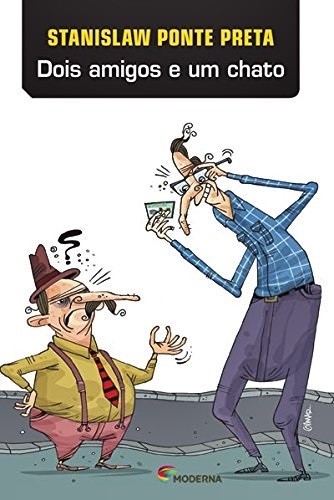 Dois Amigos E Um Chato