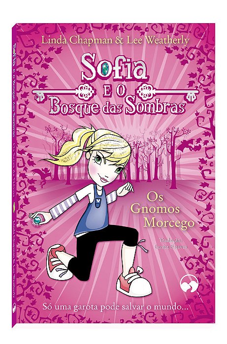 Os Gnomos Morcego Sofia E O Bosque Das Sombras