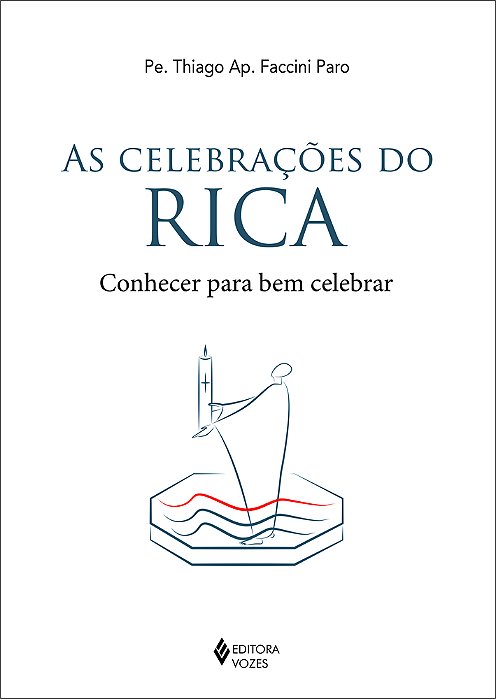 Celebrações Do Rica Conhecer Para Bem Celebrar