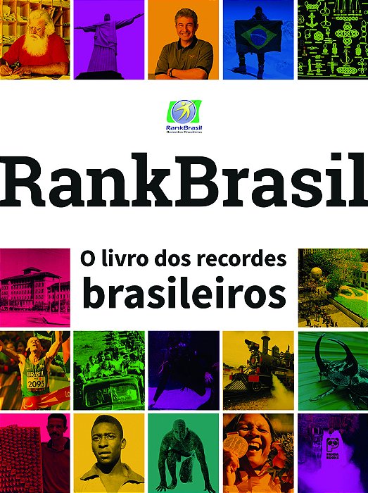 Rankbrasil O Livro Dos Recordes Brasileiros