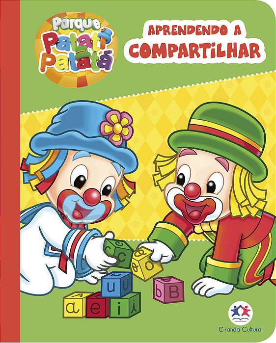 Patati Patatá - Aprendendo A Compartilhar