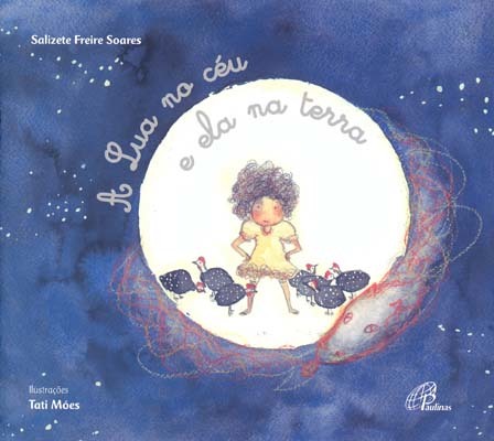 A Lua No Céu E Ela Na Terra