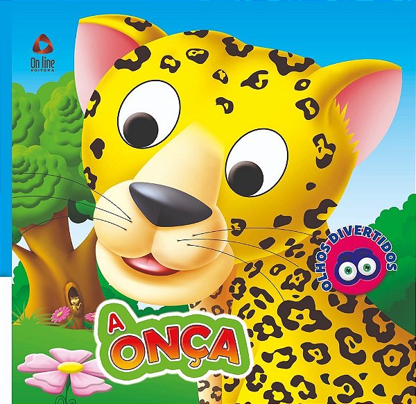 Olhos Divertidos - A Onça