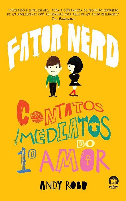Fator Nerd: Contatos Imediatos Do Primeiro Amor (Vol.1)