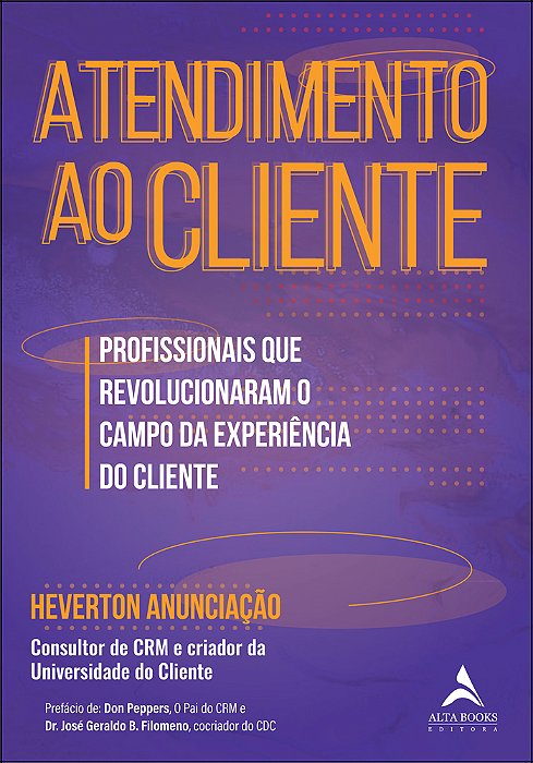 Atendimento Ao Cliente Profissionais Que Revolucionaram O Campo Da Experiência Do Cliente
