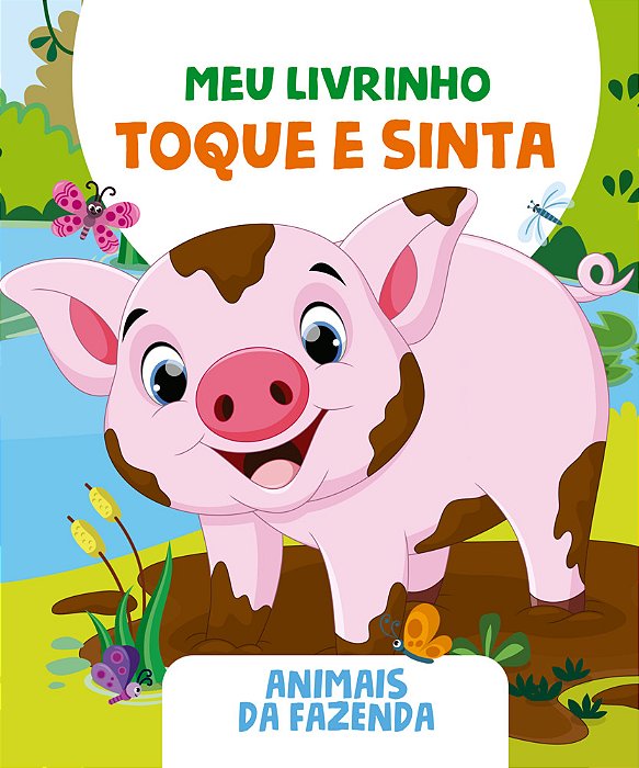 Meu Livrinho Toque E Sinta - Animais Da Fazenda..-