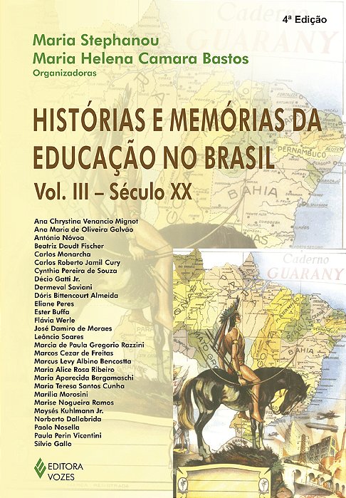 Historias E Memorias Da Educaçao No Brasil, V.3 - Mf