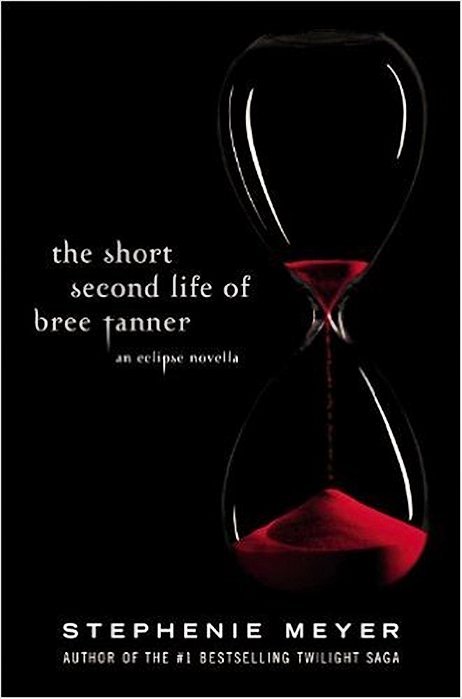 The Short Second Life Of Bree Tanner - An Eclipse Novella