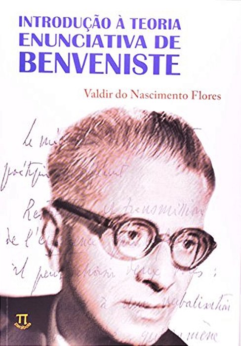 Introdução À Teoria Enunciativa De Benveniste