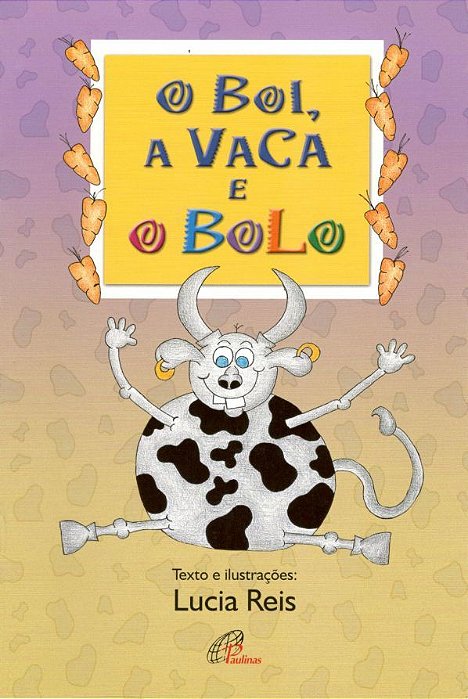 O Boi, A Vaca E O Bolo