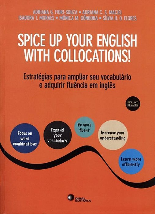 Spice Up Your English With Collocations! - Estratégias Para Ampliar Seu Vocabulário E Adquirir Fluen