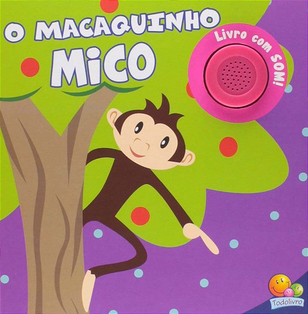 Sons Da Bicharada: Macaquinho Mico, O