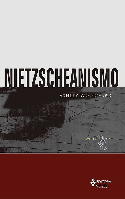 Nietzscheanismo - Pensamento Moderno