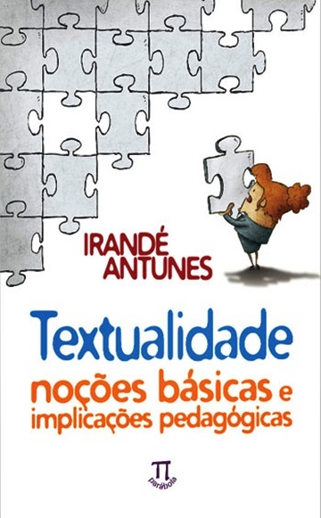 Textualidade - Noções Básicas E Implicações Pedagógicas