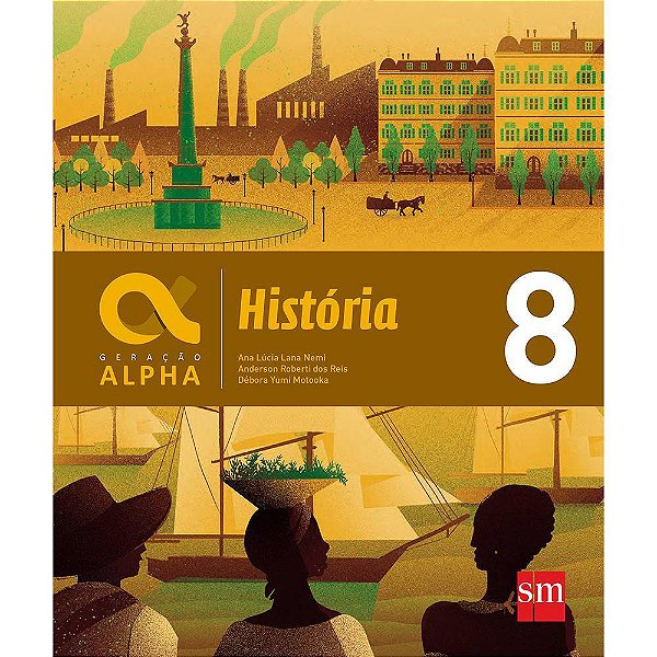 Geração Alpha História - 8º Ano