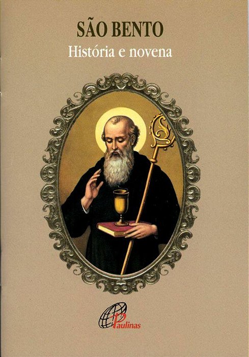 São Bento: História E Novena