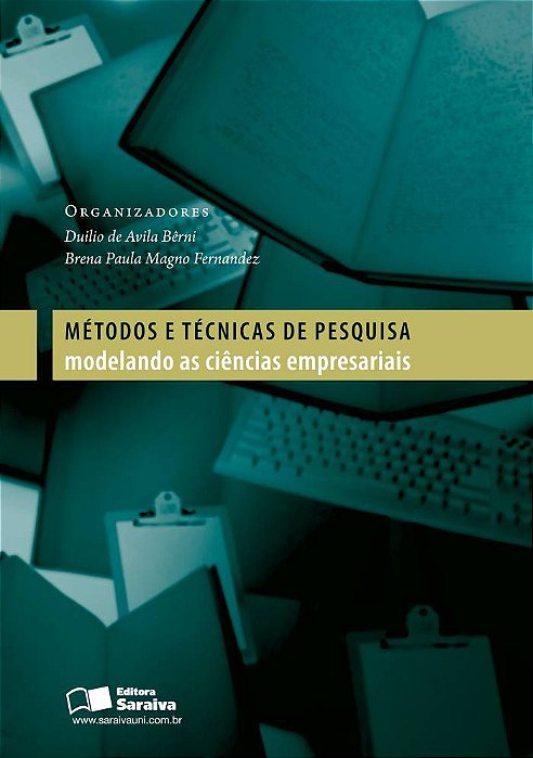 Métodos E Técnicas De Pesquisa Modelando As Ciências Empresariais