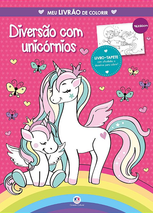 Diversão Com Unicórnios - Meu Livrão De Colorir