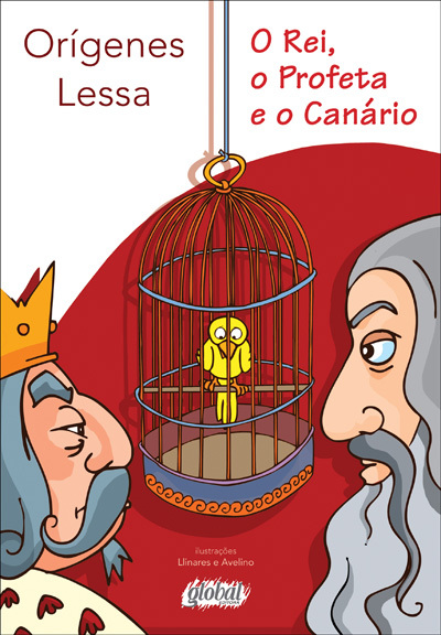 O Rei, O Profeta E O Canário