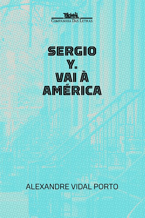 Sergio Y. Vai À América