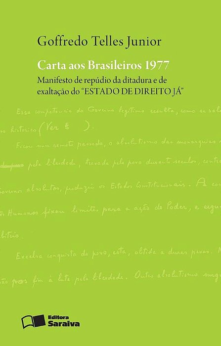 Carta Aos Brasileiros 1977 - 2ª Edição De 2012 Manifesto De Repúdio Da Ditadura E De Exaltação Do "Estado De Direito Já"