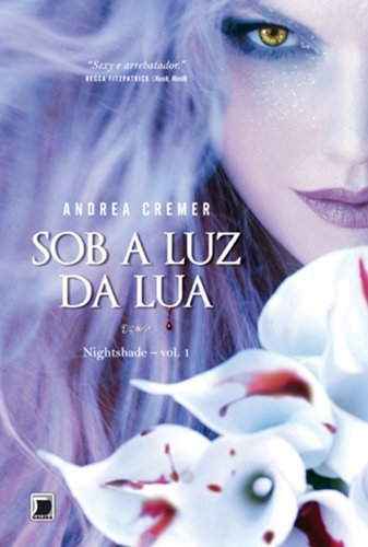 Nightshade: Sob A Luz Da Lua (Vol. 1)