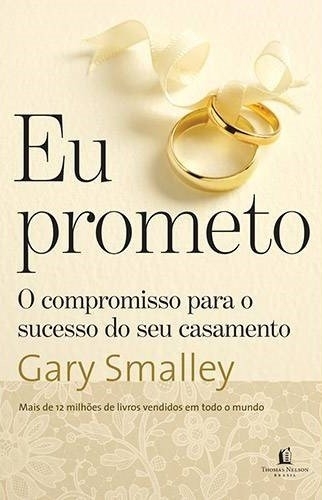 Eu Prometo O Compromisso Para O Sucesso Do Seu Casamento