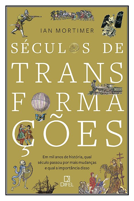 Séculos De Transformações