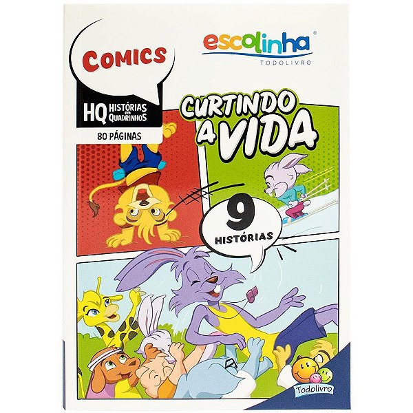 Incríveis Hq: Curtindo A Vida (Escolinha Todolivro)