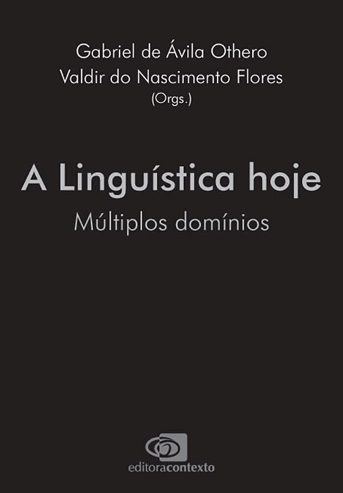A Linguística Hoje Múltiplos Domínios