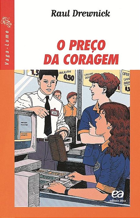 Preço Da Coragem, O - Coleção: Vaga-Lume